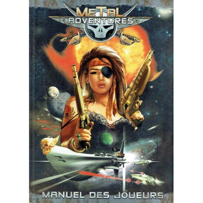 Metal Adventures - Manuel des Joueurs (jdr Matagot en VF) 002