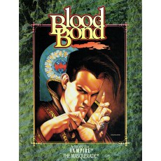 Blood Bond (Vampire The Masquerade jdr en VO)