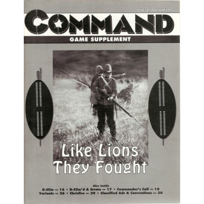 Command Magazine 28 avec wargame "Like lions they fought 1879" (magazine wargames en VO) 001