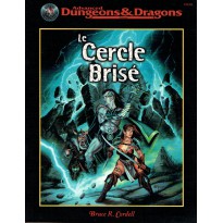 Le Cercle brisé (jdr AD&D 2ème édition révisée en VF)