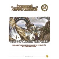 Dungeon Crawl Classics 03 - L'île du Dragon des Mers (jdr D&D 4)