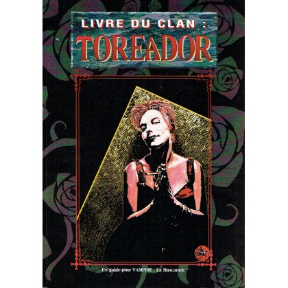 Le Livre du Clan Toreador (Vampire La Mascarade en VF) 004