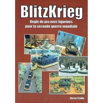 BlitzKrieg - Règle de jeu avec figurines pour la seconde guerre mondiale (Livre V1 en VF)