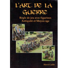 L'Art de la Guerre - Règle de jeu avec figurines Antiquité et Moyen-Age (Livre V1 en VF)