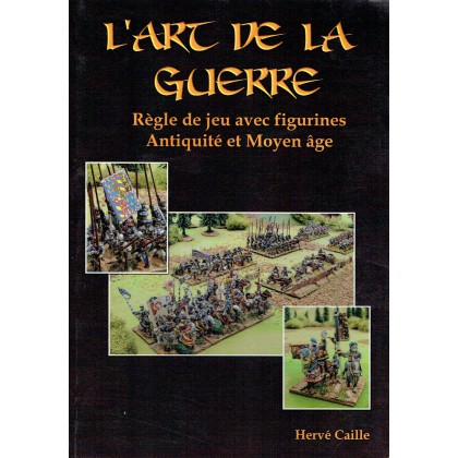 L'Art de la Guerre - Règle de jeu avec figurines Antiquité et Moyen-Age (Livre V1 en VF) 001