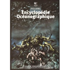 Encyclopédie Océanographique (jdr Polaris 1ère édition)