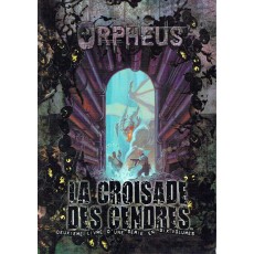 La Croisade des Cendres (jdr Orpheus en VF)