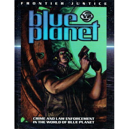 Frontier Justice - Crime & Law enforcement (jdr Blue Planet 2nd edition) 001