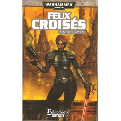 Feux Croisés (roman Warhammer 40,000 en VF) 001