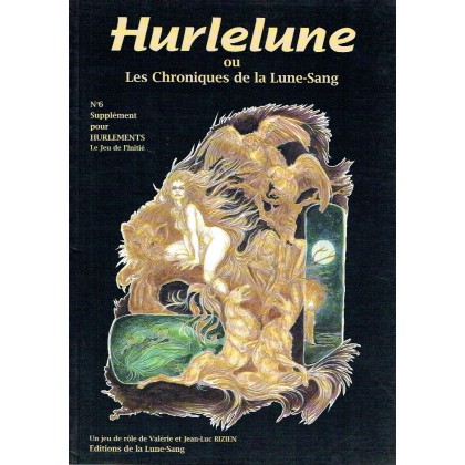 Hurlelune N° 6 - Les Chroniques de la Lune-Sang (jdr Hurlements) 002