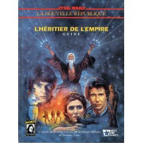 L'Héritier de l'Empire - Guide (jdr Star Wars D6  La Nouvelle République)
