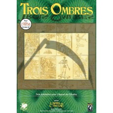 Trois Ombres (jdr L'Appel de Cthulhu en VF)