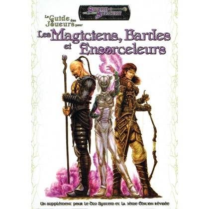 Le Guide des Joueurs pour les Magiciens, Bardes et Ensorceleurs (jdr Sword & Sorcery en VF) 006