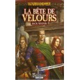 La Bête de Velours (roman Warhammer en VF) 002