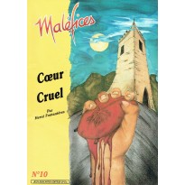 Coeur Cruel (jeu de rôle Maléfices de Jeux Descartes)