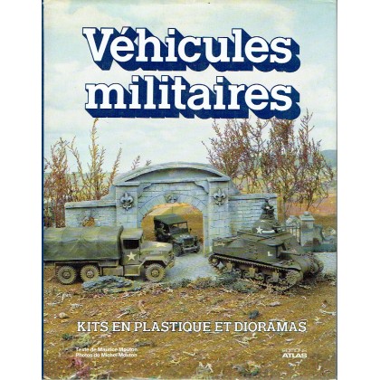 Véhicules militaires - Kits en plastique et Dioramas (livre figurines & modélisme) 001