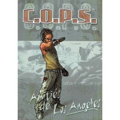 Amitiés de Los Angeles - Saison 1 - Juillet 2030 (jdr C.O.P.S. en VF) 002