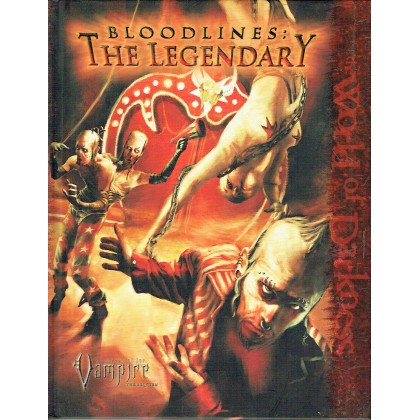 Bloodlines: The Legendary (Rpg Vampire The Requiem en VO) 001
