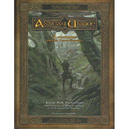 L'Anneau Unique - Aventures dans les Terres Sauvages (livre de base 1ère édition en VF) 002