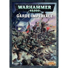 Codex Garde Impériale (Livret d'armée figurines Warhammer 40,000 6e édition en VF)