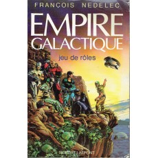 Empire galactique - Jeu de rôles (jdr François Nedelec - Robert Laffont)