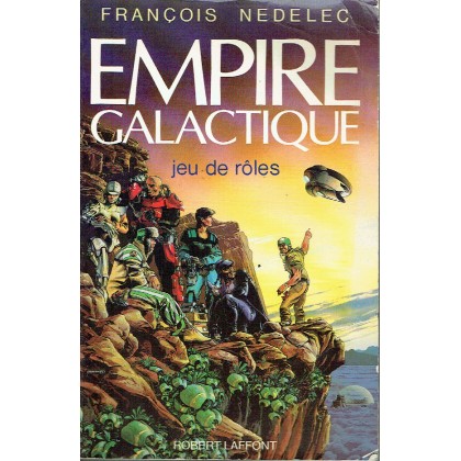 Empire galactique - Jeu de rôles (jdr François Nedelec - Robert Laffont) 001