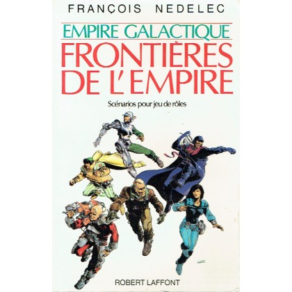 Empire galactique - Frontières de l'Empire (jdr François Nedelec - Robert Laffont) 001