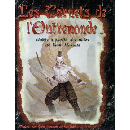 Les Carnets de l'Outremonde (jeu de rôle Le Livre des Cinq Anneaux 1ère édition) 002