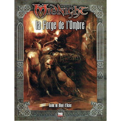 La forge de l'Ombre - MIDNIGHT - D&D 3.5 D20 System - Fantasy