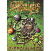 Les Chroniques Lunaires - Phandir: ainsi parlait Shaladin (jeu de rôle Talislanta en VF)