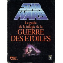 Le Guide de la Trilogie de La Guerre des Etoiles (jeu de rôle Star Wars D6)
