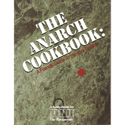 The Anarch Cookbook 002 (Vampire The Masquerade jdr en VO)