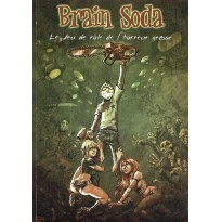 Brain Soda - Le jeu de rôle de l'Horreur grasse (jdr en VF de Krysalid Editions)