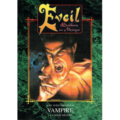 Eveil - Diablerie au Mexique (jdr Vampire La Mascarade en VF) 002
