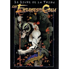 Le Livre de la Tribu - Les Enfants de Gaja (jdr Loup-Garou L'Apocalypse en VF)