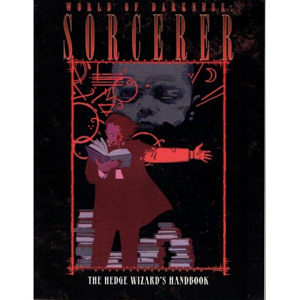 Sorcerer - The Hedge Wizard's Handbook (Rpg The World of Darkness en VO) 001