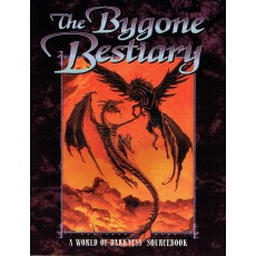 The Bygone Bestiary (Rpg The World of Darkness en VO)