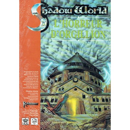 Shadow World - L'Horreur d'Orgillion (jeu de rôle Rolemaster en VF) 002