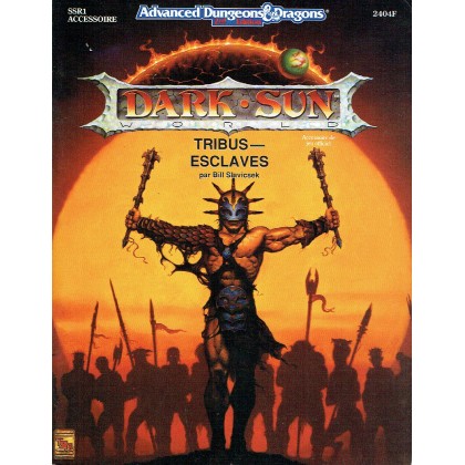 SSR1 Tribus Esclaves (Dark Sun - AD&D 2ème édition en VF) 001