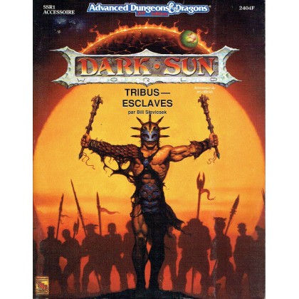 SSR1 Tribus-Esclaves (Dark Sun - AD&D 2ème édition en VF) 002