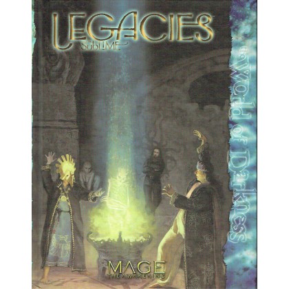 Legacies - The Sublime (jdr Mage The Awakening en VO) 001