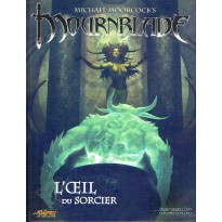 Mournblade - L'Oeil du Sorcier (jdr Elric de Melniboné en VF)