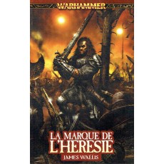 La Marque de l'Hérésie (roman Warhammer en VF)