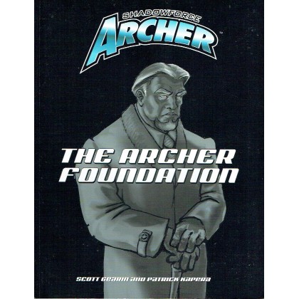 Shadowforge Archer - The Archer Foundation (jdr d20 System AEG en VO) 001