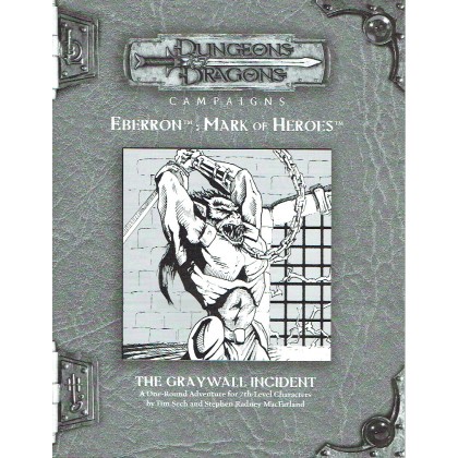 Eberron Mark of Heroes - The Graywall Incident (jdr D&D 3.5 RPGA Campaigns en VO) 001