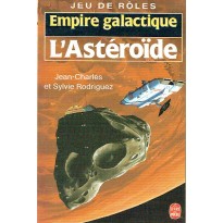 Empire galactique - L'Astéroïde (Jeu de rôles Livre de Poche)
