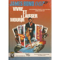 Vivre et laisser mourir (James Bond 007 jdr en VF)