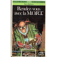 335 - Rendez-vous avec la M.O.R.T. (Un livre dont vous êtes le Héros - Gallimard)