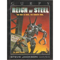 Reign of Steel (jdr GURPS First edition en VO)