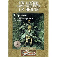 L'Epreuve des Champions (Un livre dont vous êtes le Héros - Gallimard Jeunesse)
